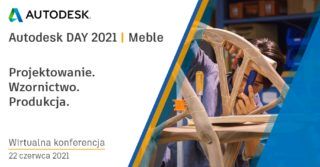 Konferencja Autodesk Day 2021 | Meble. Projektowanie, wzornictwo i produkcja w branży meblarskiej